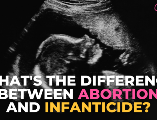 What’s the Difference Between Abortion and Infanticide?